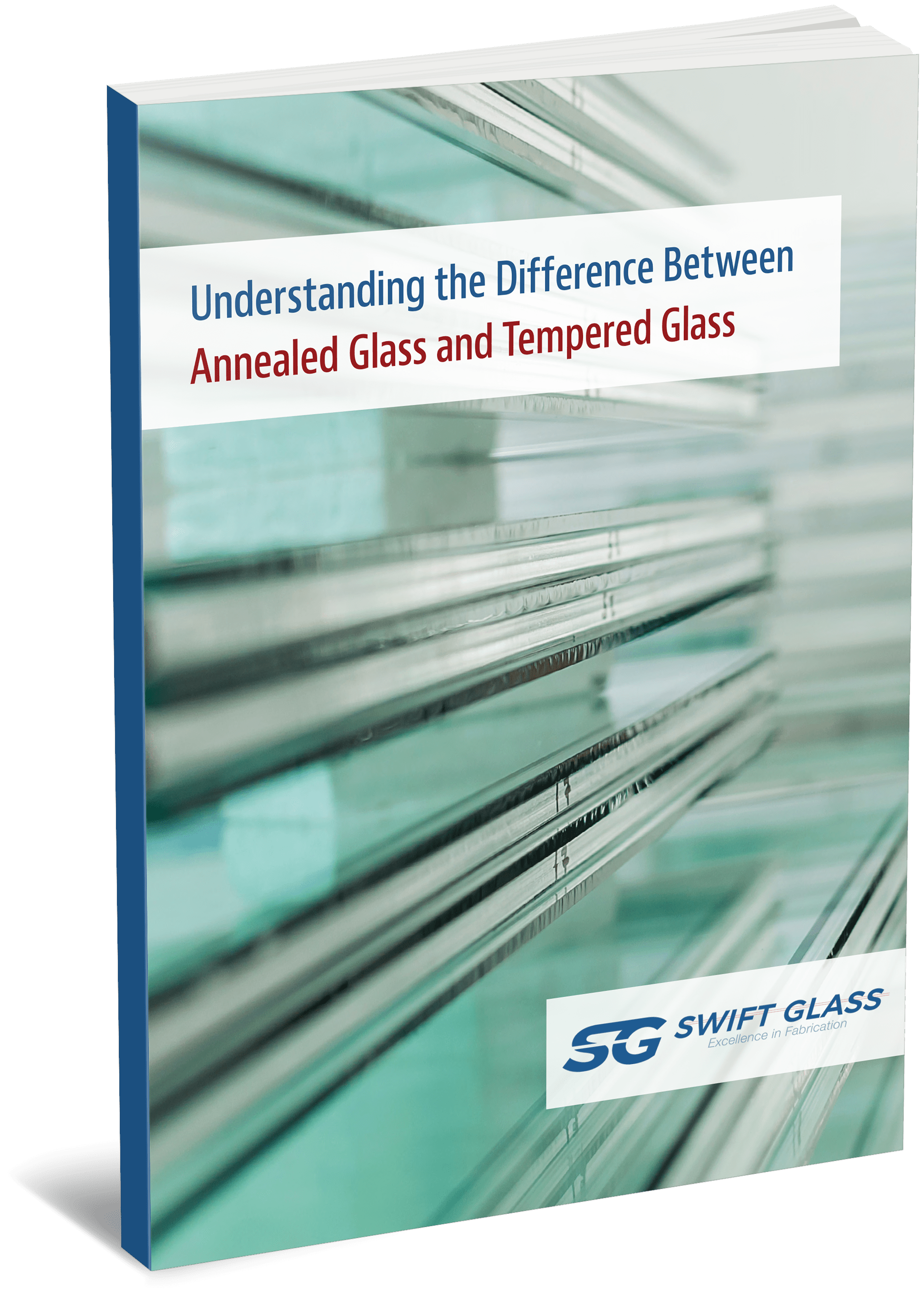 Understanding the Difference Between Annealed Glass and Tempered Glass